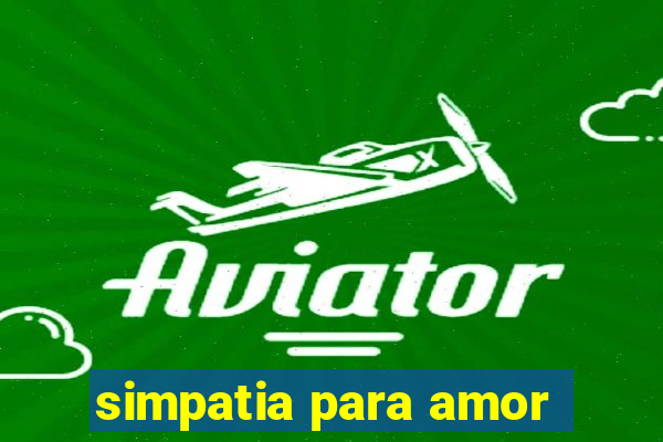 simpatia para amor